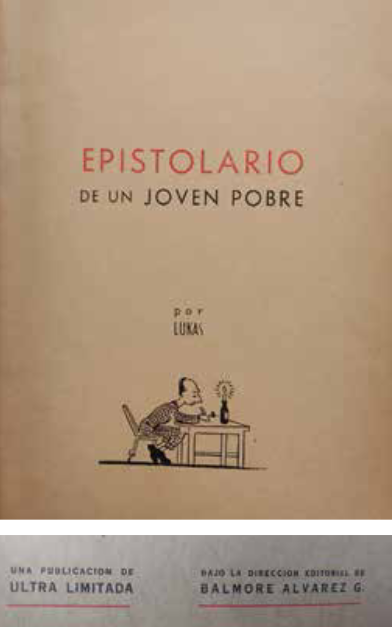 ‘Epistolario de un joven pobre’. LUKAS (KLIM: Lucas Caballero Calderón). Ultra Limitada, Medellín, 1947.